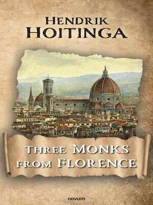 cover image of Three Monks from Florence